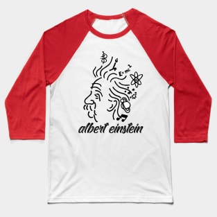 Albert Einstein T-Shirt Baseball T-Shirt